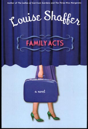 Family Acts by Louise Shaffer