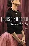 Serendipity by Louise Shaffer